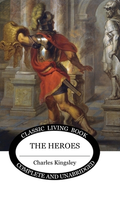 The Heroes 1922619035 Book Cover