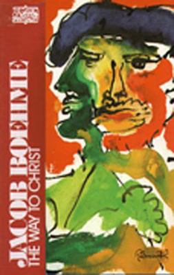 Jacob Boehme: The Way to Christ 0809121026 Book Cover