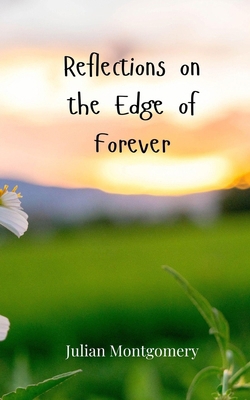 Reflections on the Edge of Forever 3690807433 Book Cover