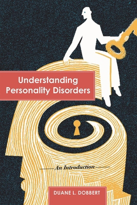 Understanding Personality Disorders: An Introdu... 1442206969 Book Cover