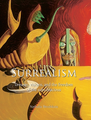 Surrealism: Dreams, visions, and the freedom of... 1646995414 Book Cover