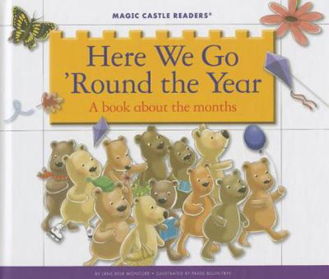 Here We Go 'Round the Year: A Book about the Mo... 1623235820 Book Cover