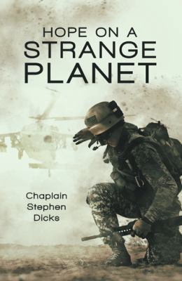 Hope on a Strange Planet 148085137X Book Cover