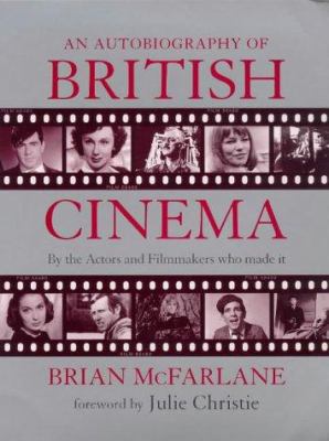 An Autobiography of British Cinema 041370520X Book Cover