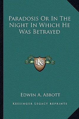 Paradosis Or In The Night In Which He Was Betrayed 1162940816 Book Cover