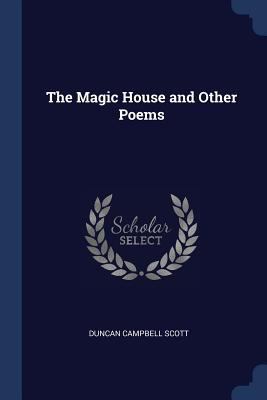 The Magic House and Other Poems 137680560X Book Cover