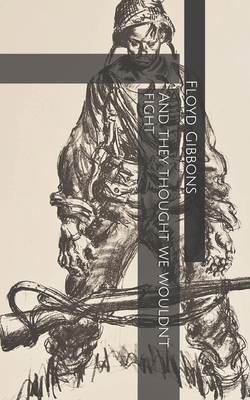 And they thought we wouldn't fight B084DGX2LD Book Cover