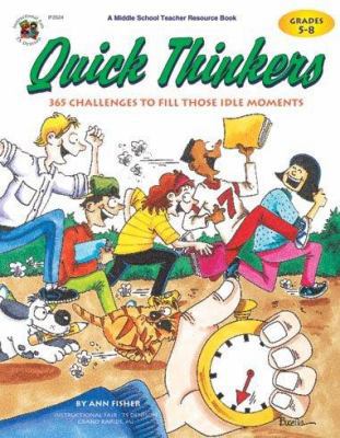 Quick Thinkers: 365 Challenges to Fill Those Id... 1568226233 Book Cover