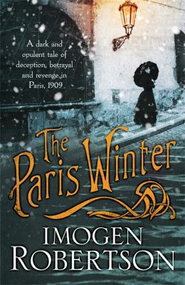 The Paris Winter. Imogen Robertson 0755390113 Book Cover