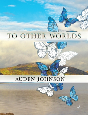 To Other Worlds: Magical Photos to Awaken Your ... 0996423435 Book Cover