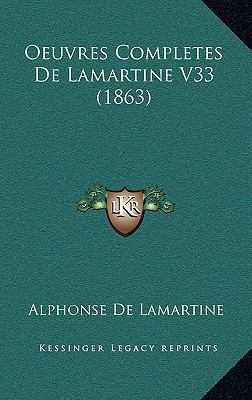 Oeuvres Completes de Lamartine V33 (1863) [French] 1167938887 Book Cover