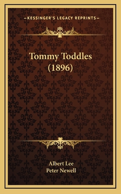 Tommy Toddles (1896) 1164248790 Book Cover