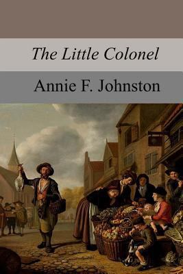 The Little Colonel 1977561799 Book Cover
