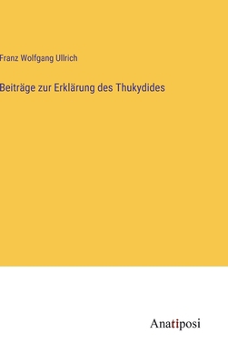 Beiträge zur Erklärung des Thukydides [German] 3382605996 Book Cover