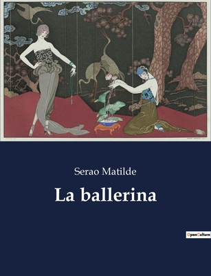 La ballerina [Italian] B0CH7LWN62 Book Cover