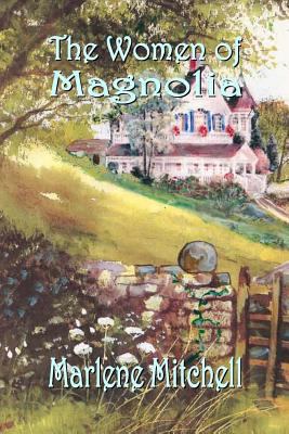 The Women of Magnolia 150587906X Book Cover