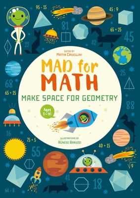 Mad for Math: Make Space for Geometry: A Geomet... 1684810477 Book Cover