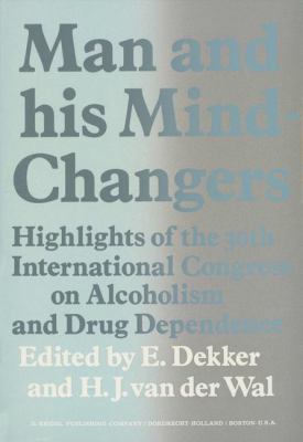 Man and His Mind-Changers: Highlights of the 30... 9027703566 Book Cover