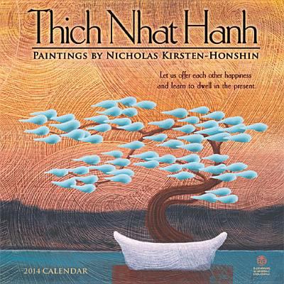 Thich Nhat Hanh: Paintings by Nicholas Kirsten-... 1602377758 Book Cover