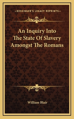 An Inquiry Into the State of Slavery Amongst th... 1163497797 Book Cover