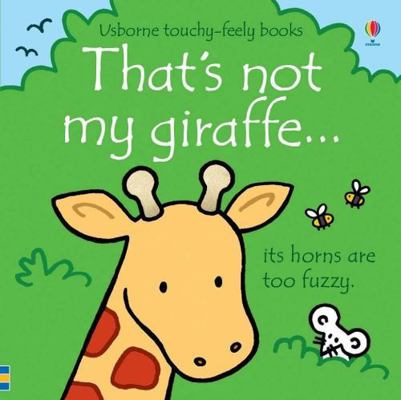 That's Not My Giraffe 0794543731 Book Cover