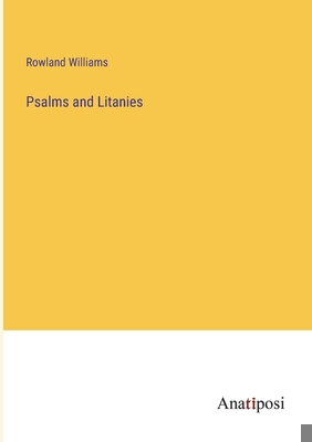 Psalms and Litanies 3382132842 Book Cover