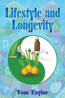 Lifestyle and Longevity B0FH4LY9H3 Book Cover