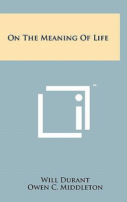 On The Meaning Of Life 1258006669 Book Cover
