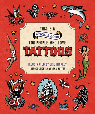 This Is a Sticker Book for People Who Love Tattoos 0762485965 Book Cover