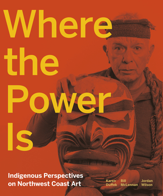 Where the Power Is: Indigenous Perspectives on ... 1773270516 Book Cover