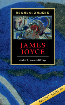 The Cambridge Companion to James Joyce 0521837103 Book Cover