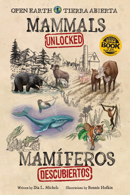 Mammals Unlocked / Mamíferos Descubiertos [Spanish] 1958629308 Book Cover