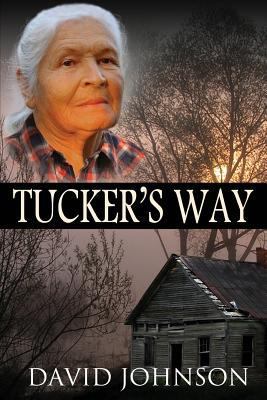 Tucker's Way 1484188497 Book Cover