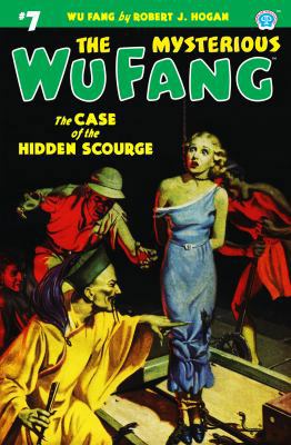 The Mysterious Wu Fang #7: The Case of the Hidd... 1618272659 Book Cover