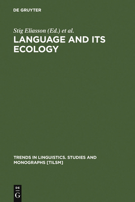Language and its Ecology 3110146886 Book Cover