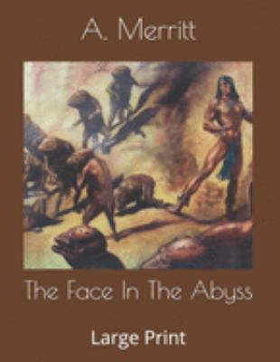 The Face In The Abyss: Large Print 1691651370 Book Cover