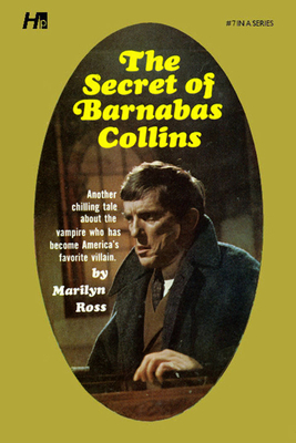 Dark Shadows: The Secret of Barnabas Collins: T... 1613452128 Book Cover