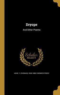 Dryope: And Other Poems 1374624667 Book Cover