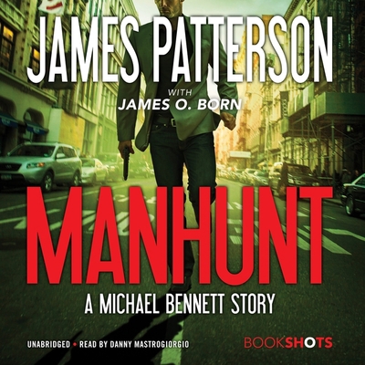 Manhunt: A Michael Bennett Story 1668631431 Book Cover