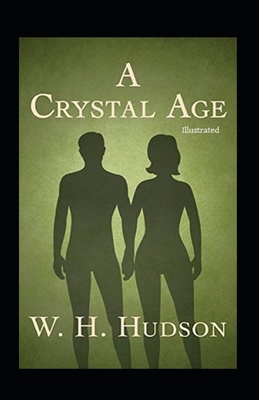 A Crystal Age (Illustrated): Science Fiction Book Cover