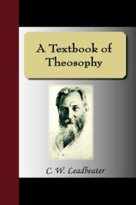 A Textbook Of Theosophy 1595477799 Book Cover