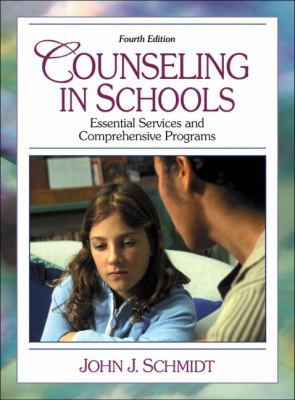 Counseling in Schools: Essential Services and C... 0205340563 Book Cover