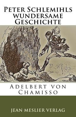 Peter Schlemihls wundersame Geschichte [German] 1985778556 Book Cover