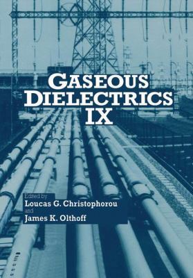 Gaseous Dielectrics IX 146135143X Book Cover