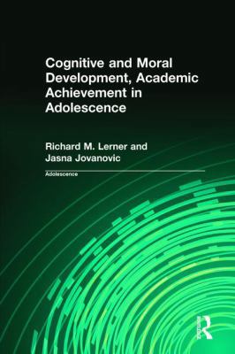Cognitive and Moral Development, Academic Achie... 0815332912 Book Cover