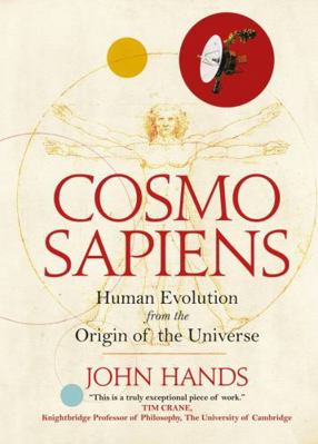 The Cosmosapiens: Human Evolution from the Orig... 0715649558 Book Cover