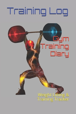 Gym Training Diary: Training Tracker 168843061X Book Cover
