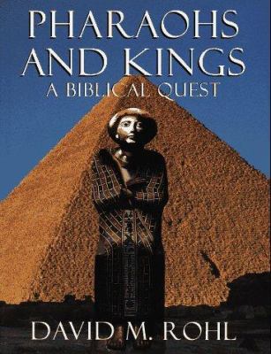 Pharaohs and Kings 0609801309 Book Cover