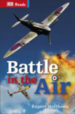 Battle in the Air (Dk Reads Reading Alone) 0241182603 Book Cover