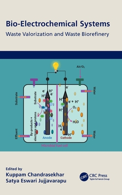 Bio-Electrochemical Systems: Waste Valorization... 1032126175 Book Cover